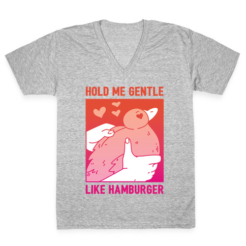 Hold Me Gentle Like Hamburger V-Neck Tee Shirt