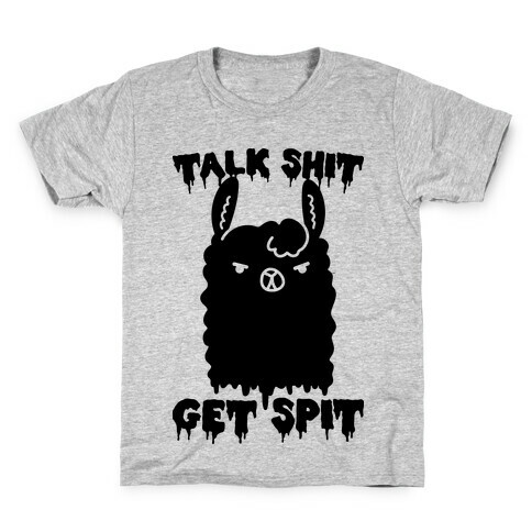 Talk Shit Get Spit Llama  Kids T-Shirt