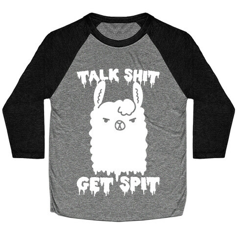 Talk Shit Get Spit Llama Baseball Tee