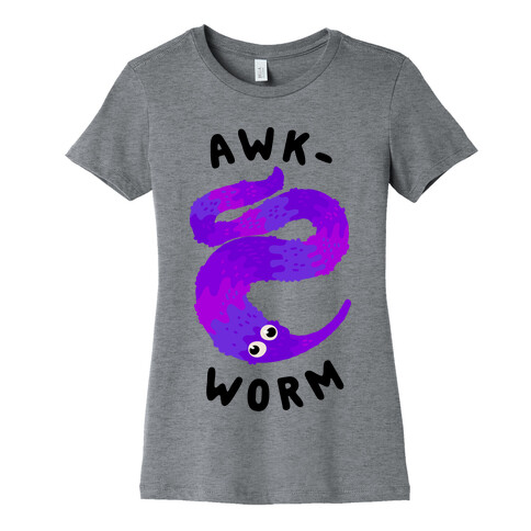 Awkworm Womens T-Shirt