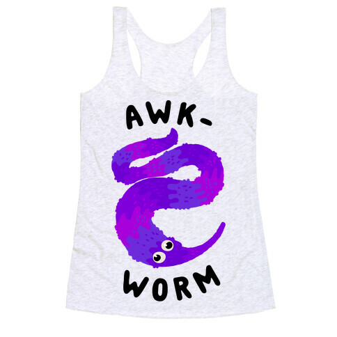 Awkworm Racerback Tank Top