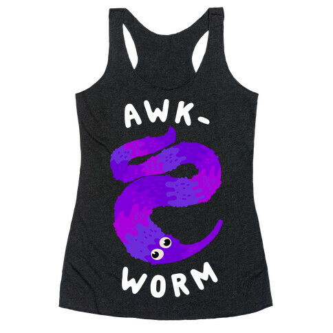 Awkworm Racerback Tank Top