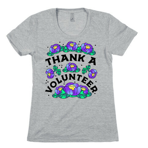 Thank a Volunteer Womens T-Shirt