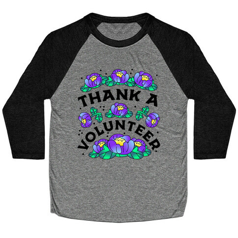 Thank a Volunteer Baseball Tee