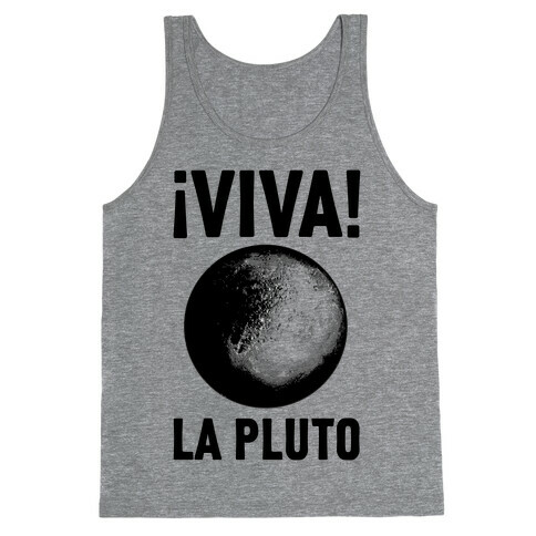 Viva La Pluto Tank Top