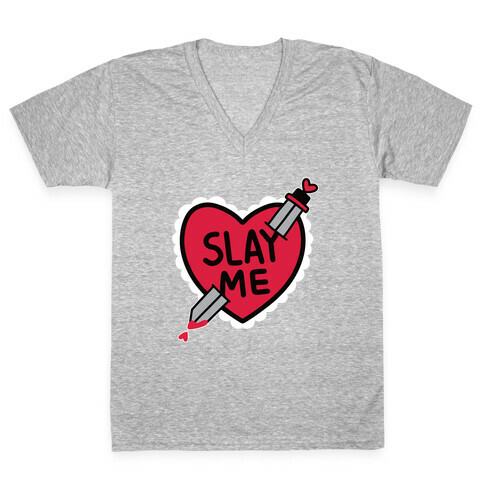 Slay Me V-Neck Tee Shirt