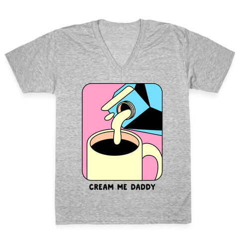 Cream Me Daddy (Coffee) V-Neck Tee Shirt