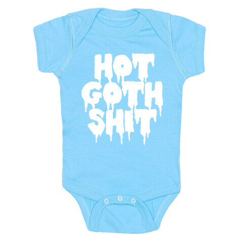 Hot Goth Shit Baby One-Piece