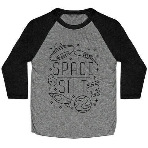 Space Shit Baseball Tee