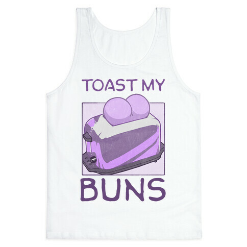 Toast My Buns Tank Top