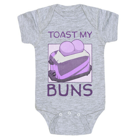 Toast My Buns Baby One-Piece