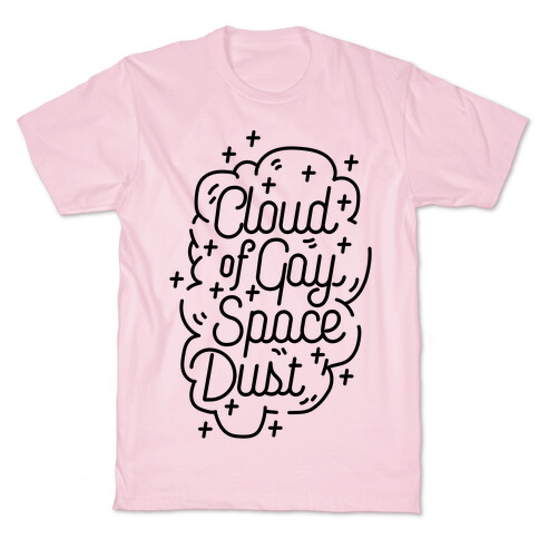 Cloud of Gay Space Dust T-Shirt