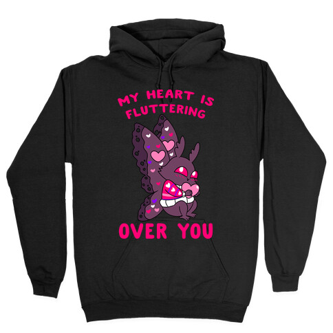 My Heart Is Fluttering Over You Hooded Sweatshirt