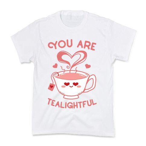 You Are Tealightful  Kids T-Shirt