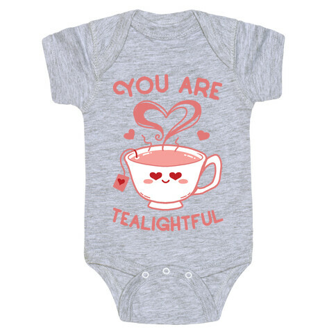 You Are Tealightful  Baby One-Piece