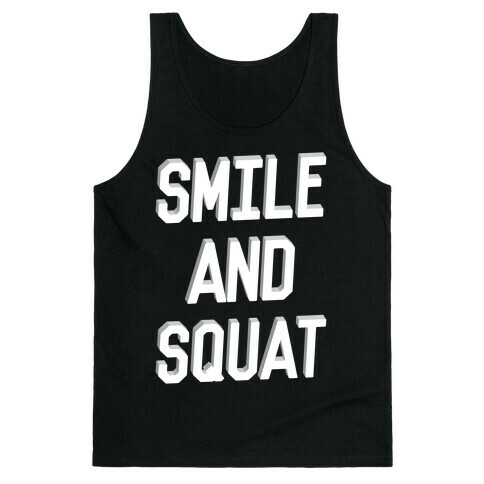 Smile And Squat Tank Top