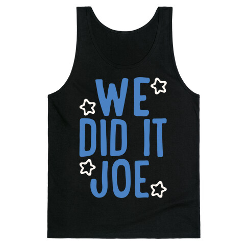 We Did It We Did It Joe White Print Tank Top