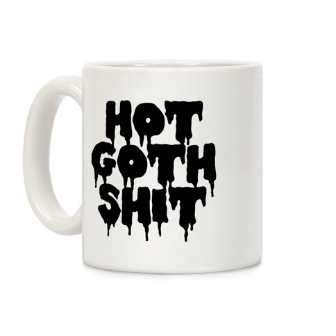 Hot Goth Shit Coffee Mug