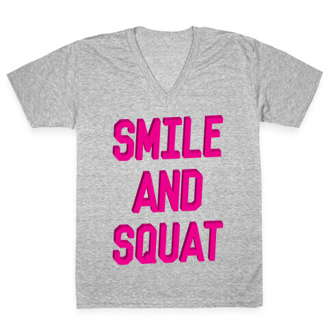 Smile And Squat V-Neck Tee Shirt