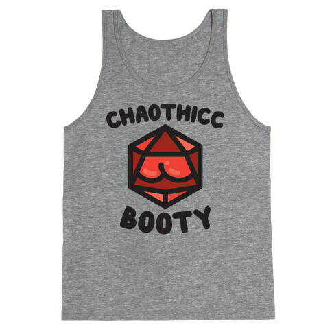 Chaothicc Booty d20 Tank Top