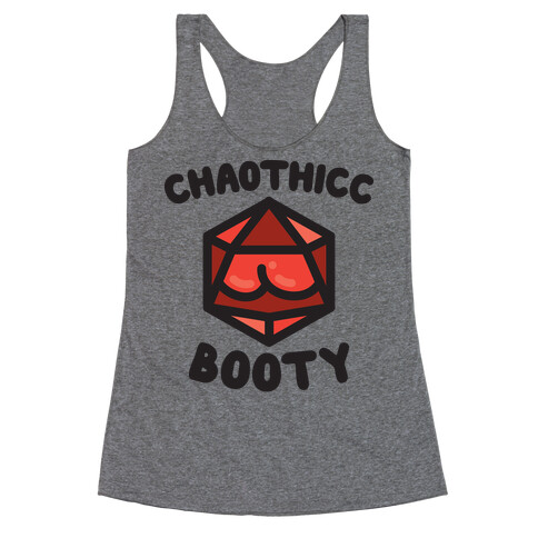 Chaothicc Booty d20 Racerback Tank Top