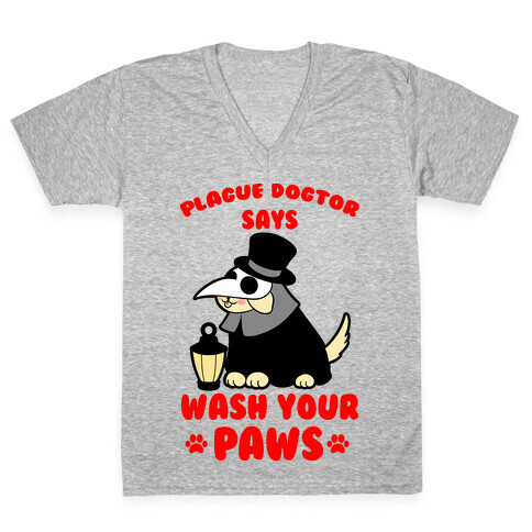 Plague Dogtor Says Wash Your Paws V-Neck Tee Shirt