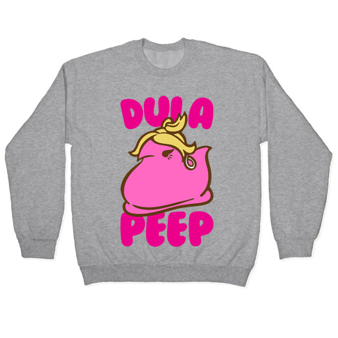 Dula Peep Parody Pullover