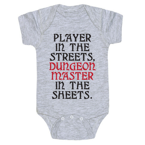 Player in the Streets, Dungeon Master in the Streets. Baby One-Piece