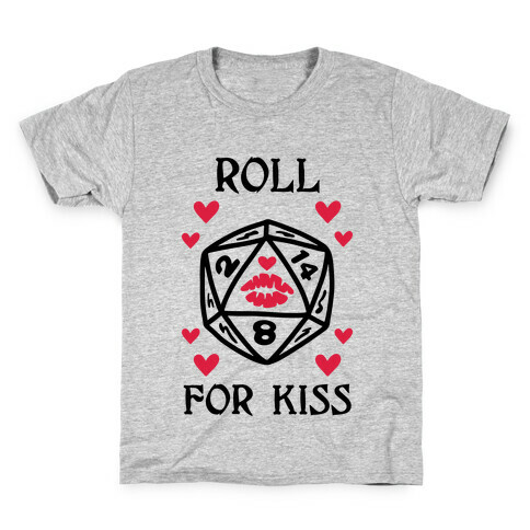 Roll for Kiss Kids T-Shirt