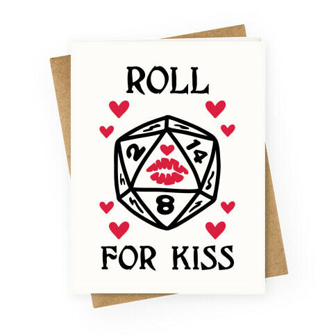 Roll for Kiss Greeting Card