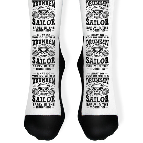 What Do You Do With A Drunken Sailor? Sock