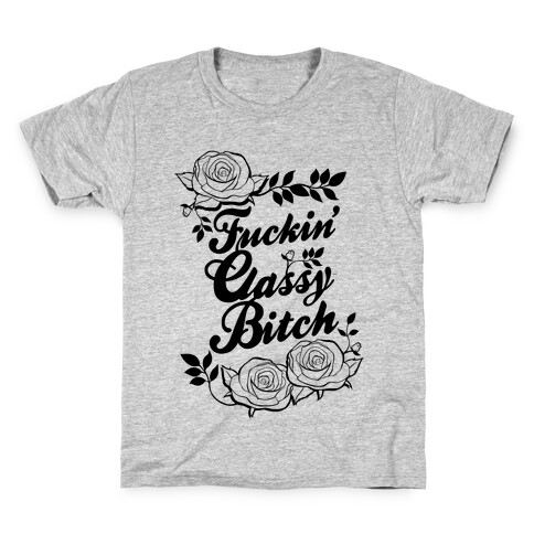 F***in' Classy Bitch Kids T-Shirt