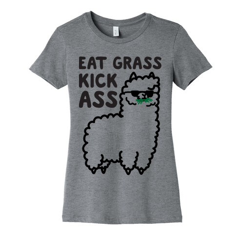 Eat Grass Kick Ass Llama Womens T-Shirt