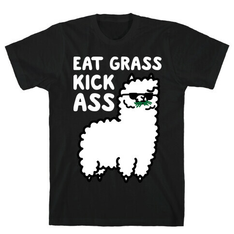 Eat Grass Kick Ass Llama T-Shirt