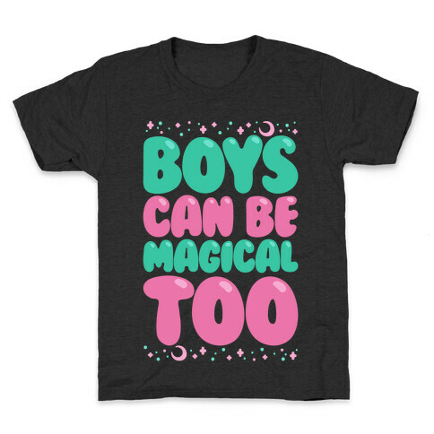 Boys Can Be Magical Too White Print Kids T-Shirt