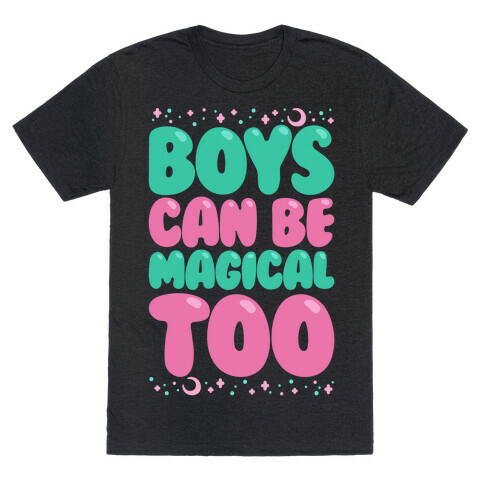 Boys Can Be Magical Too White Print T-Shirt
