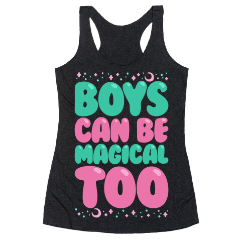 Boys Can Be Magical Too White Print Racerback Tank Top