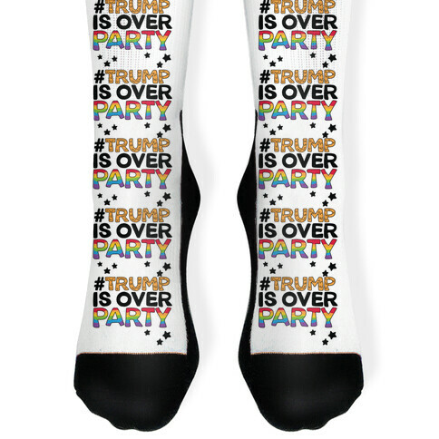 #TrumpIsOverParty Sock