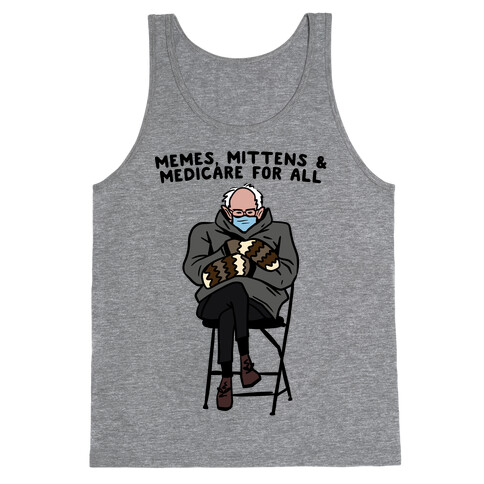 Bernie Memes, Mittens, And Medicare For All Tank Top