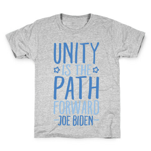 Unity Is The Path Forward Kids T-Shirt