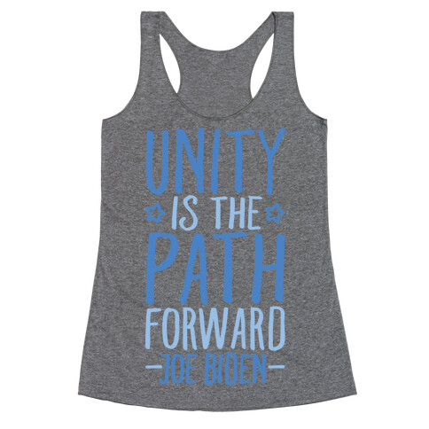Unity Is The Path Forward Racerback Tank Top