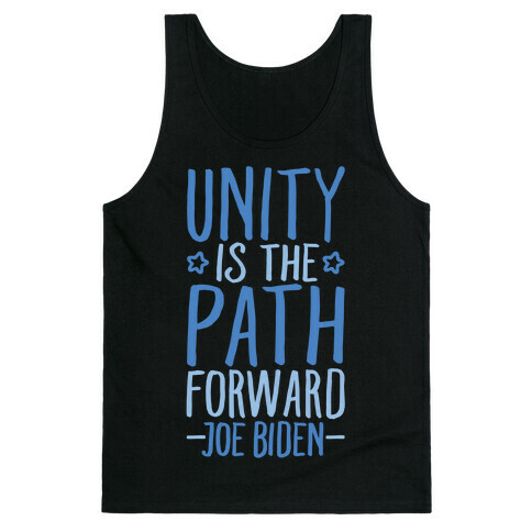 Unity Is The Path Forward White Print Tank Top