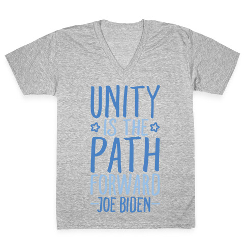 Unity Is The Path Forward White Print V-Neck Tee Shirt