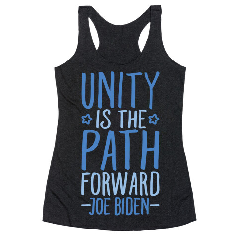 Unity Is The Path Forward White Print Racerback Tank Top