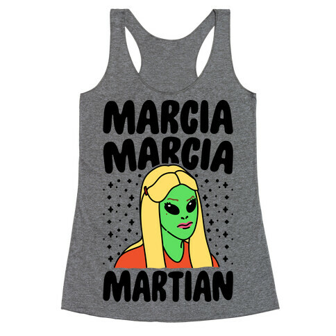 Marcia Marcia Martian Parody Racerback Tank Top