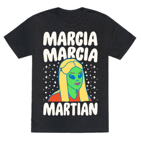 Marcia Marcia Martian Parody White Print T-Shirt
