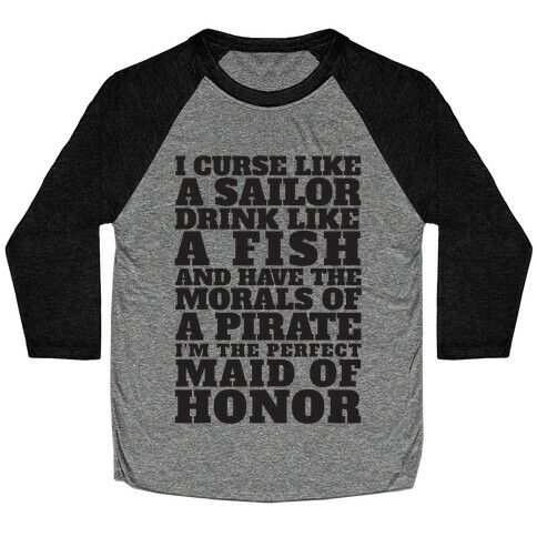 Perfect Maid Of Honor Baseball Tee