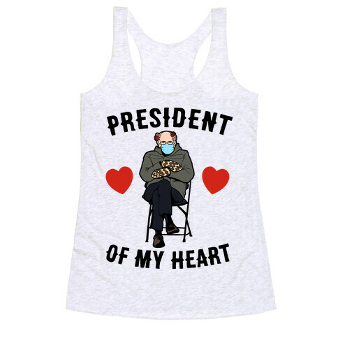 Mitten Bernie: President Of My Heart  Racerback Tank Top