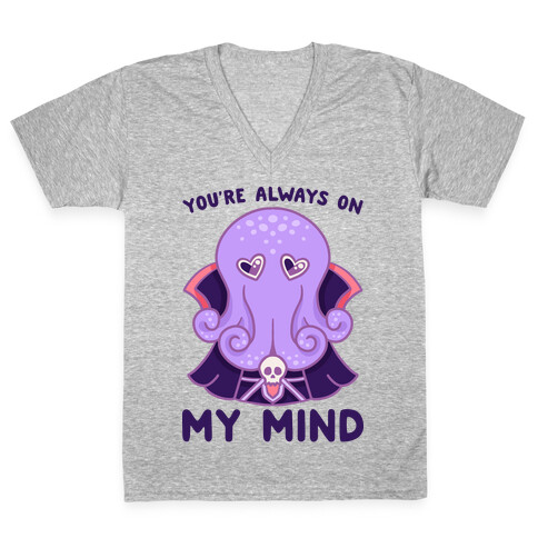 You're Always On My Mind (Mind Flayer) V-Neck Tee Shirt