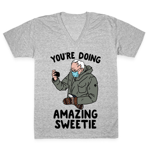 Bernie "You're Doing Amazing Sweetie" V-Neck Tee Shirt